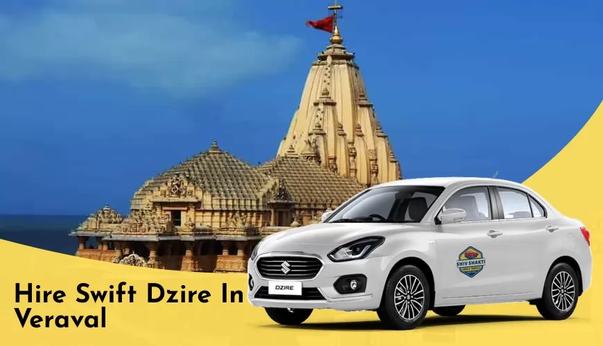 Swift Dzire Cab Service in Veraval