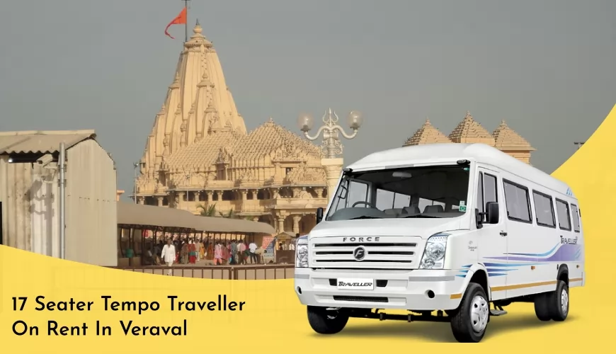 17 Seater Tempo Traveller on Rent in Veraval