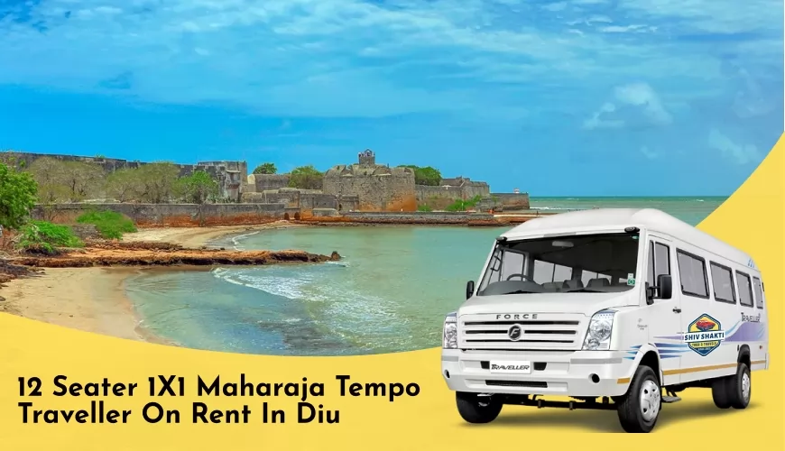 12 Seater 1X1 Maharaja Tempo Traveller on Rent in Diu