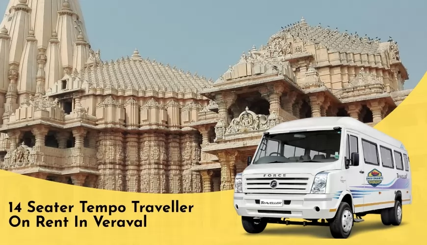 Hire 14 seater Tempo Traveller on Rent  in Veraval
