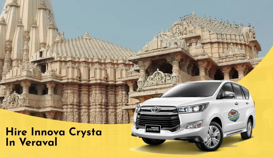 Hire Innova Crysta in Veraval
