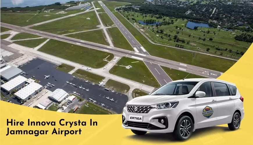 Hire Innova Crysta in Jamnagar Airport