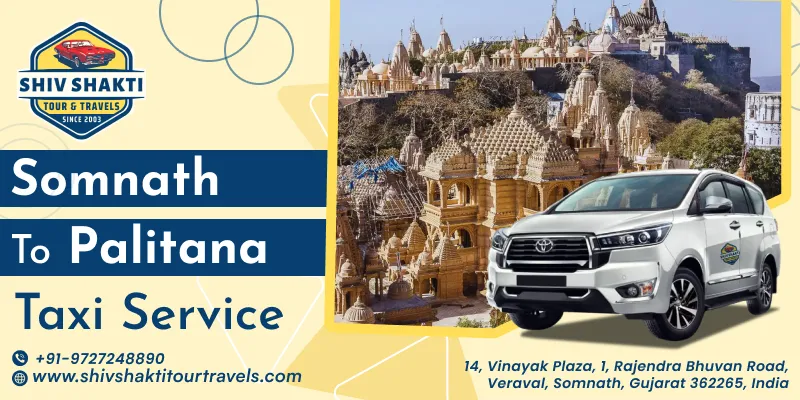Somnath to Palitana Taxi Service
